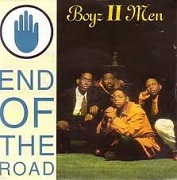 End Of The Road by Boyz II Men