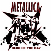 Hero Of The Day by Metallica