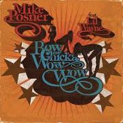 Bow Chicka Wow Wow by Mike Posner