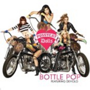 Bottle Pop by The Pussycat Dolls feat. Devolo