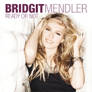 Ready Or Not by Bridgit Mendler