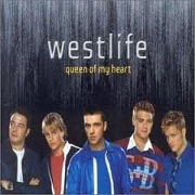 QUEEN OF MY HEART by Westlife