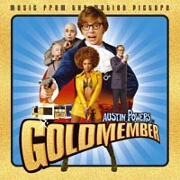 AUSTIN POWERS IN GOLDMEMBER by Original Soundtrack