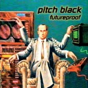 FUTUREPROOF - BONUS EDITION by Pitch Black