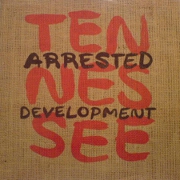Tennessee by Arrested Development