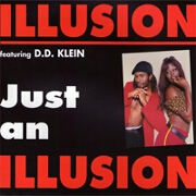 Just An Illusion by Illusion