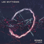 Bones by Lee Mvtthews feat. Kaysh