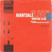 To Live And Die In A.D (Live) by Avantdale Bowling Club