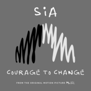 Courage To Change by Sia