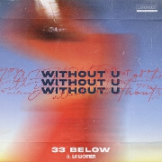 Without U by 33 Below feat. LA Women