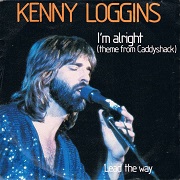 I'm Alright by Kenny Loggins