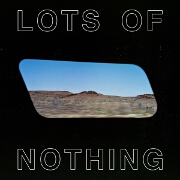 Lots Of Nothing by Spacey Jane
