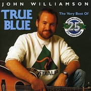 TRUE BLUE by John Williamson