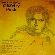 On The Road With Charley Pride by Charley Pride