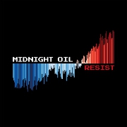 Resist by Midnight Oil