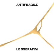 Antifragile by LE SSERAFIM