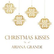 Christmas Kisses EP by Ariana Grande