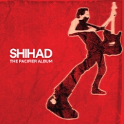 The Pacifier Album by Shihad