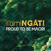 Proud To Be Māori by illumiNGĀTI