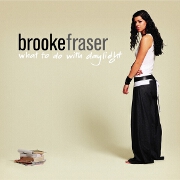 What To Do With Daylight: 20th Anniversary Edition by Brooke Fraser