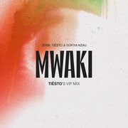 Mwaki (Tiësto VIP Mix) by Zerb feat. Sofiya Nzau