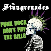 Punk Rock Don't Pay The Bills by The Stungrenades