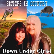 Down Under Girls by Sisters In Country