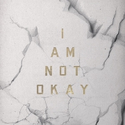 I Am Not Okay by Jelly Roll