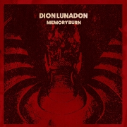 Memory Burn by Dion Lunadon