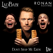 Don't Stop Me Eatin' by LadBaby