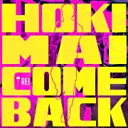 Hoki Mai / Come Back by Rei