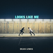 Looks Like Me by Dean Lewis