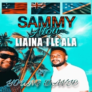 Lia'ina I Le Ala by Sammy Atoa And Young Davie