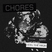 Feel The High by Chores feat. ASHY