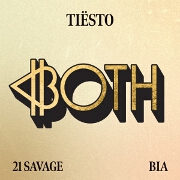 Both by Tiësto, 21 Savage And BIA