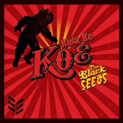 Koia Ko Koe (So True) by The Black Seeds
