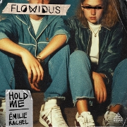 Hold Me by Flowidus And Émilie Rachel
