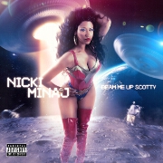 Beam Me Up Scotty by Nicki Minaj