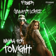 Waiting For Tonight by FISHER And Jennifer Lopez