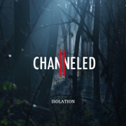 Isolation by Channeled