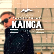 Kainga (Home) by Jay Samson feat. Lomez Brown And Samson Squad