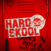 Hard Skool by Guns N Roses