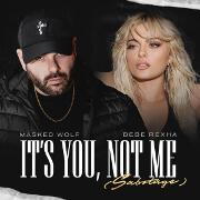 It's You, Not Me (Sabotage) by Masked Wolf And Bebe Rexha