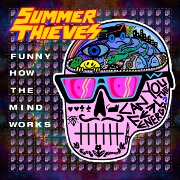 Funny How The Mind Works by Summer Thieves