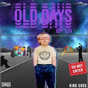 Old Days by King Cass