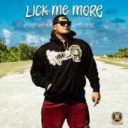 Lick Me More by Shane Walker feat. Jamezy Ru