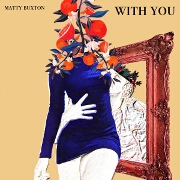 With You by Matty Buxton