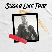 Sugar Like That by Gin Wigmore