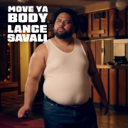 Move Ya Body by Lance Savali