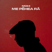 Me Pēhea Rā by MOHI